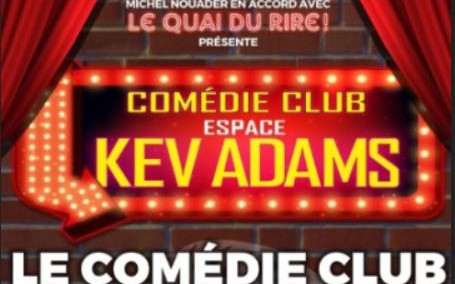 MArseille - COMÉDIE CLUB DE L\'ESPACE KEV ADAMS