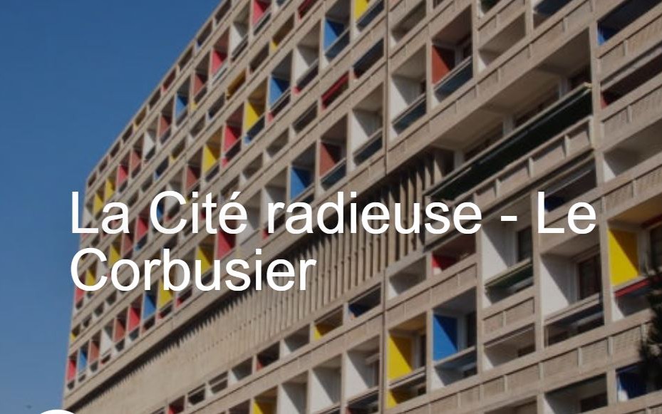 MArseille - LA CITÉ RADIEUSE - LE CORBUSIER