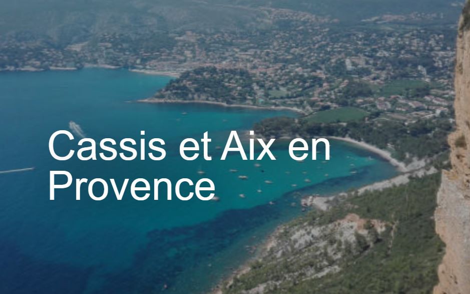 MArseille - CASSIS ET AIX-EN-PROVENCE