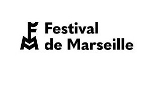 MArseille - FESTIVAL DE MARSEILLE 2024
