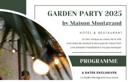 MArseille - GARDEN PARTY BY MAISON MONTGRAND