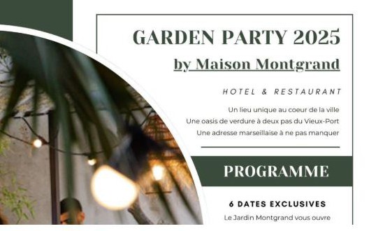 MArseille - GARDEN PARTY BY MAISON MONTGRAND