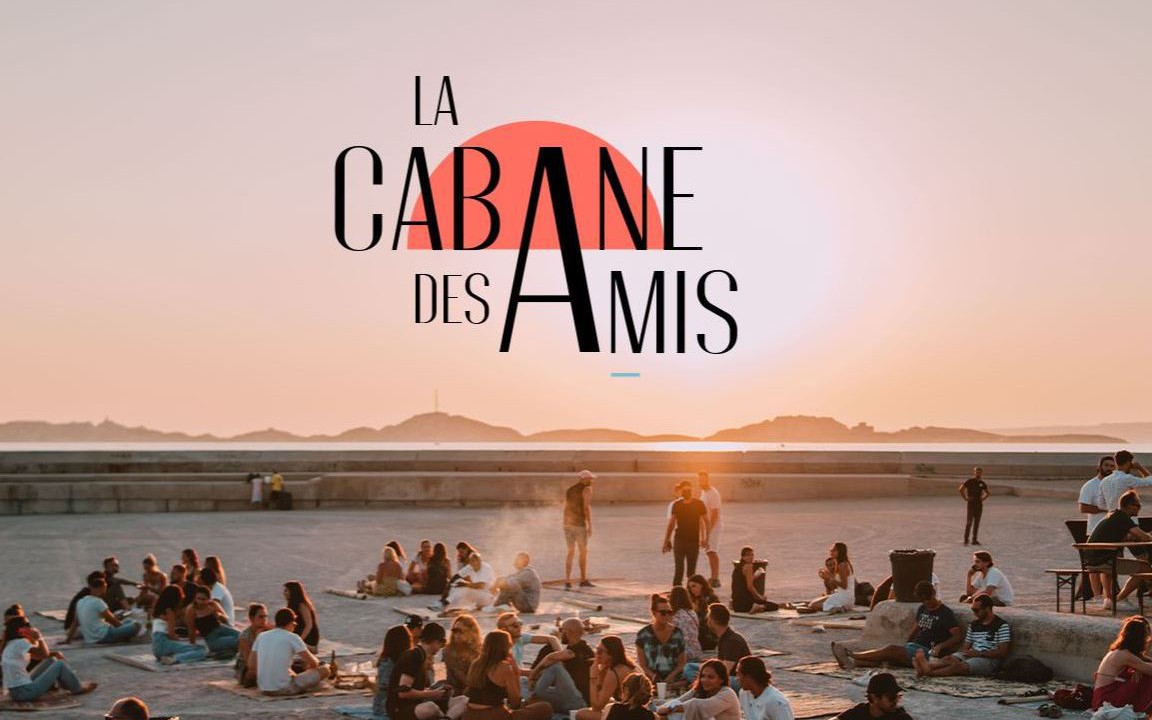 MArseille - SORTIR A LA CABANE DES AMIS