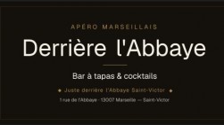 DERRIÈRE l’ABBAYE